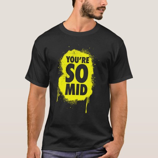 T-shirt Vous êtes si médiocre Ado Gamer Slang Cool Yellow  (Devant)