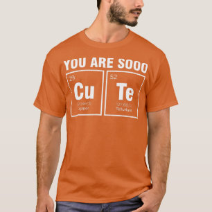 T-shirt Vous Êtes Si Mignonne Chimiste Étudiante En Chimie