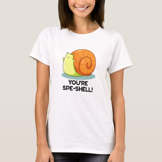 T-shirt Vous êtes Spe-shell drôle Escargot de jeu de mots (Devant)