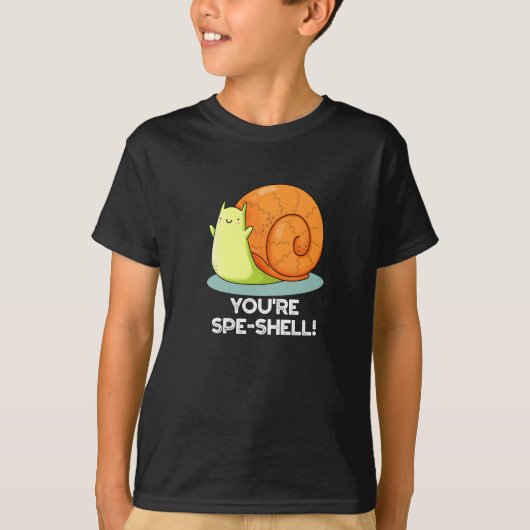 T-shirt Vous êtes Spe-shell Funny Snail Pun Dark BG (Devant)
