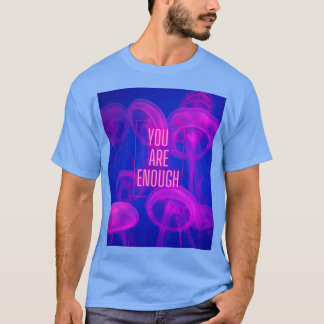 T-shirt Vous Êtes Suffisamment De Méduse Rose