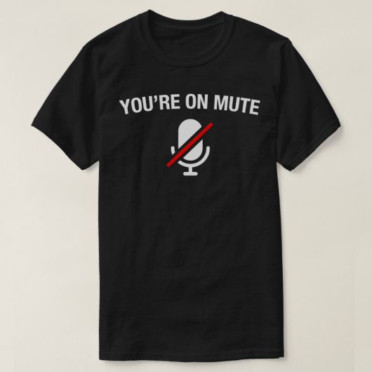 T-shirt Vous êtes sur Mute (Design devant)