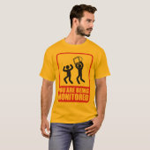 T-shirt Vous êtes surveillés (Devant entier)