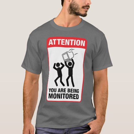 T-shirt Vous êtes surveillés - humour de bureau (Devant)