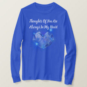 T-shirt Vous Êtes Toujours Dans Mon Coeur