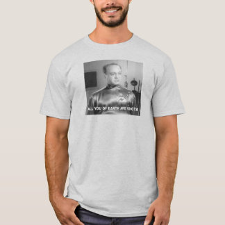 T-shirt Vous êtes tous des idiots sur Terre