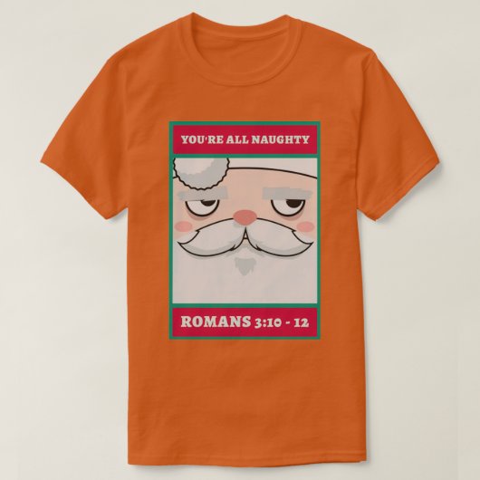 T-shirt Vous êtes tous des romains coquins 3 10 12 Noël  (Design devant)