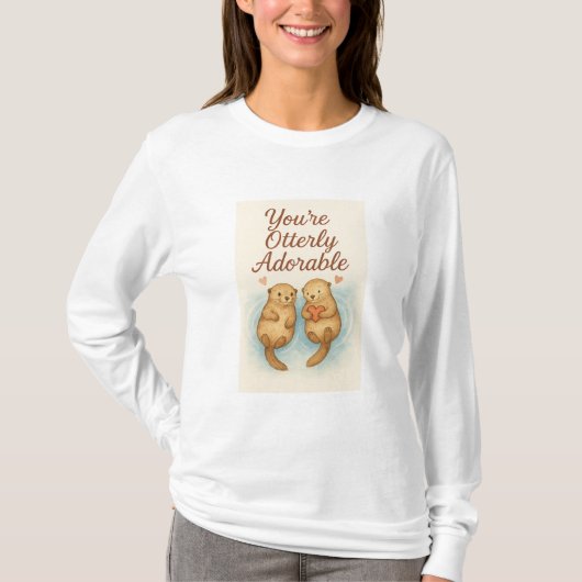 T-shirt Vous êtes tout simplement adorable – Douces loutre (Devant)