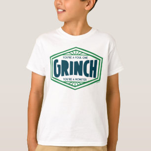 T-shirt Vous êtes un Grinch infect