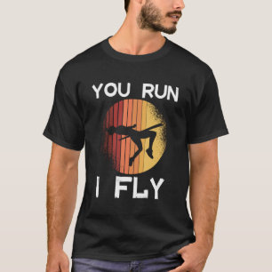 T-shirt Vous Exécutez I Fly Potable Vault Player