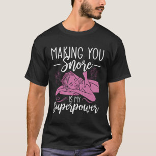 T-shirt Vous Faire Enterrer Ma Superpuissance Lmt Massage