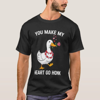 T-shirt Vous faites aller mon cœur Honk drôle d'oie valent