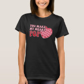 T-shirt Vous Faites Mon Coeur Pop Heureuse Sainte-Valentin (Devant)