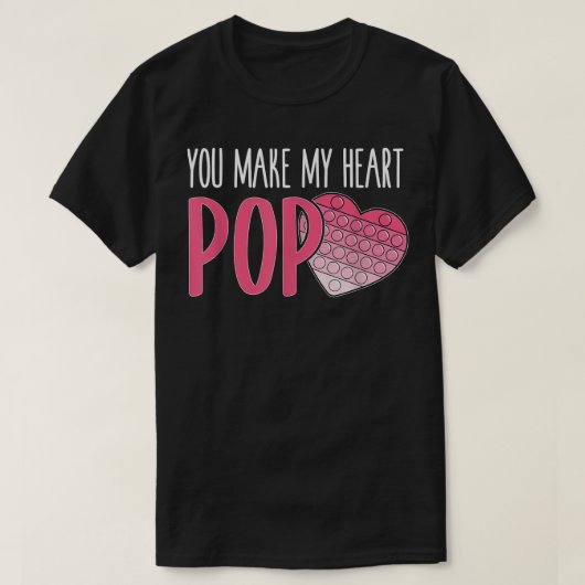 T-shirt Vous Faites Mon Coeur Pop Popper Drôle Pop It Vale (Design devant)