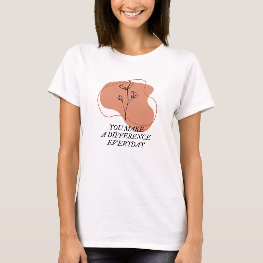 T-shirt Vous faites une différence dans les devis quotidie (Devant)