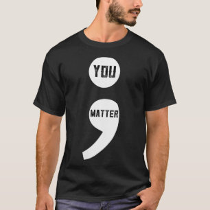 T-shirt Vous femmes Point-virgule Prévention du suicide Se