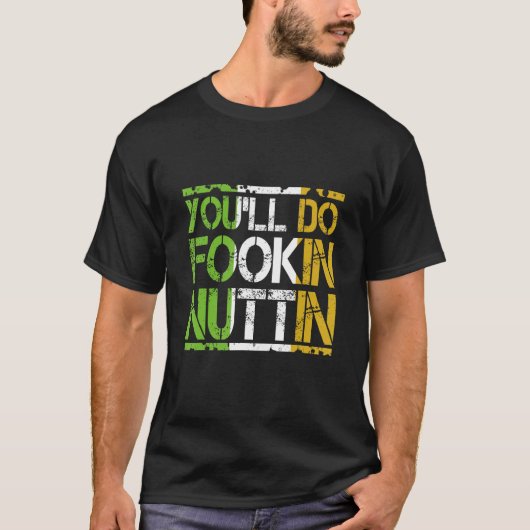 T-shirt Vous ferez Fookin Nuttin Funny Boxing MIXED MARTIA (Devant)