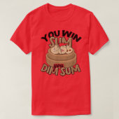 T-shirt Vous gagnez somme Vous dim sum Cuire Vegan dim Dim (Design devant)