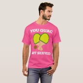 T-shirt Vous, Guac, Vous Avez Servi Ping Pong (Devant entier)