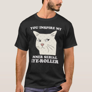 T-shirt Vous inspirez mon EyeRoller série interne drôle ch