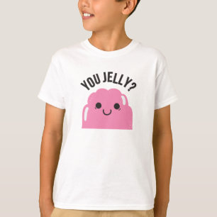 T-shirt Vous, Jelly ?