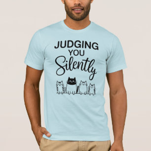 T-shirt VOUS JUDGEANT Silencieusement