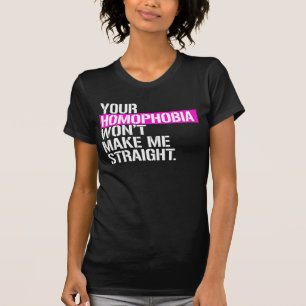 T-shirt Vous l'homophobie ne me rendra pas hétéro
