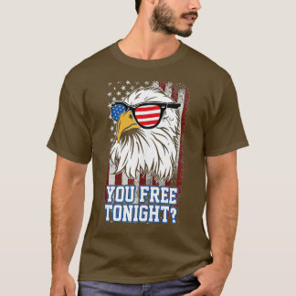 T-shirt Vous Libérez Ce Soir Eagle drapeau Américain