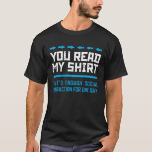T-shirt Vous lisez My That's Asnough Social Interaction Ga