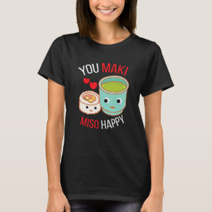 T-shirt Vous Maki Miso Heureux Je Japon Maki Chef Nourritu