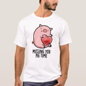 T-shirt Vous Manquez Pig Time Funny Animal Pun (Devant)