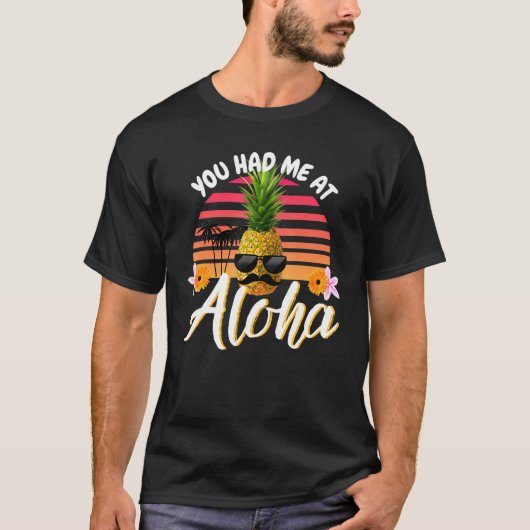 T-shirt Vous M'Avez Eu À Aloha Citation Tee (Devant)
