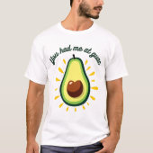 T-shirt Vous M'Avez Eu À Guac (Devant)