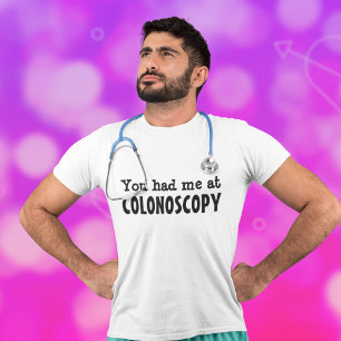 T-shirt Vous m'avez eu à la COLOSCOPIE