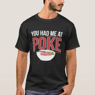 T-shirt Vous m'avez eu au Poke Bowl Sushi hawaïen Poisson