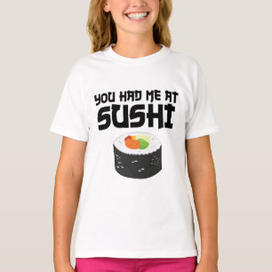 T-shirt Vous M'Avez Eu Au Sushi - Nourriture Drôle