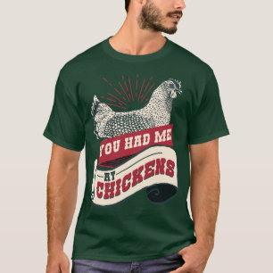 T-shirt Vous m'avez eu chez Chicken Farmer Chicken Lover R