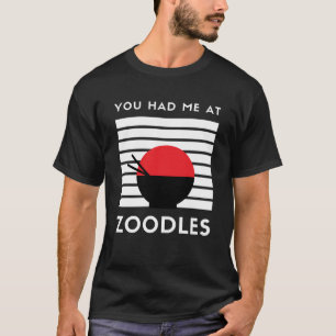 T-shirt Vous M'Avez Eu Chez Zoodles Keto Foodie