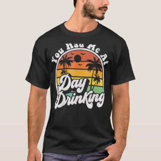 T-shirt Vous M'Avez Fait Boire À La Journée Retro Beach Su