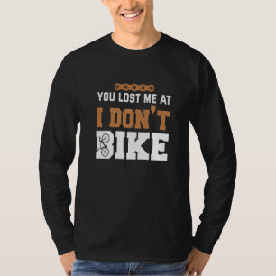 T-shirt Vous m'avez perdu à Je ne fais pas de vélo