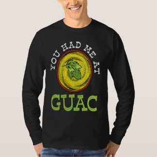 T-shirt Vous m'aviez à Guac   Guacamole Mexicain