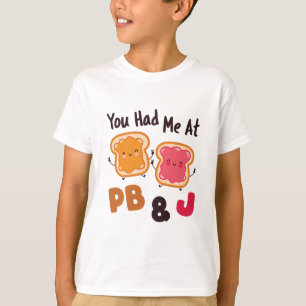 T-shirt Vous m'aviez chez PB&J Peanut Butter et Jelly