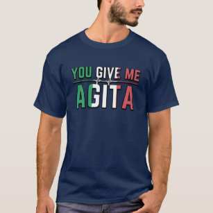 T-shirt Vous me donnez Agita humour Stunad et Agita