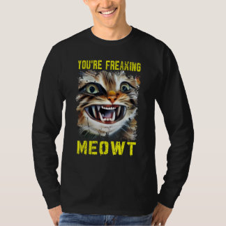 T-shirt Vous me faites complètement flipper Chatte folle P