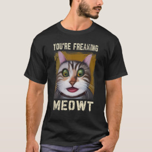 T-shirt Vous me faites paniquer  Chat  Vintage Cat Meow Me