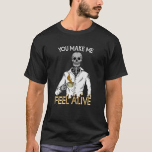 T-shirt Vous Me Faites Sentir Vivant Halloween Squelette B