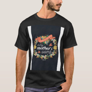 T-shirt Vous me tricotez ensemble dans le ventre de ma mèr