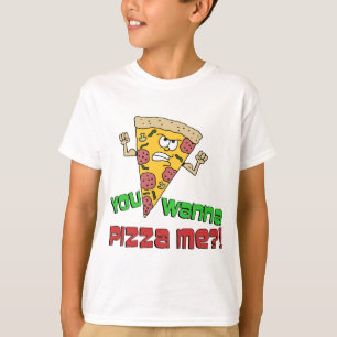 T-shirt Vous me voulez à la pizza