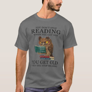 T-shirt Vous n'arrêtez pas de lire quand vous obtenez la v
