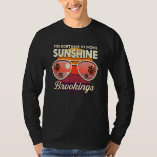 T-shirt Vous n'avez pas besoin de dévaler Sunshine Brookin